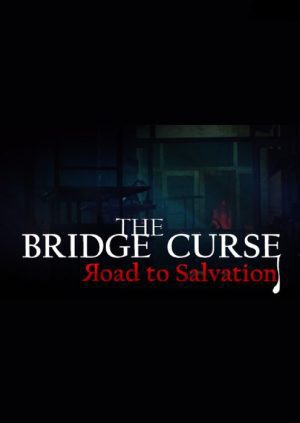 The Bridge Curse Road to Salvation - למחשב