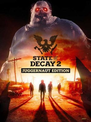State of Decay 2: (Juggernaut Edition) - למחשב