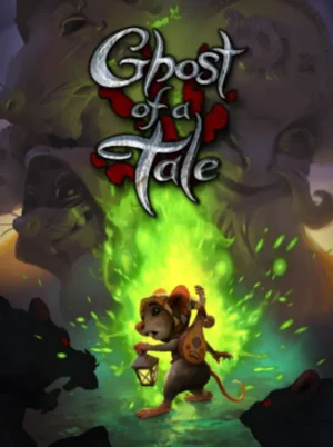Ghost of a Tale - למחשב