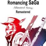 Romancing SaGa -Minstrel Song- Remastered – למחשב - SeKeys