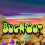 Bug-N-Out – למחשב