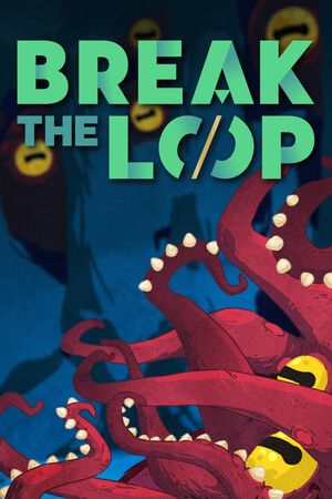 Break The Loop – למחשב