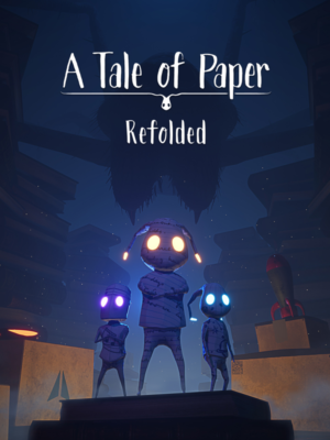 A Tale of Paper: Refolded - למחשב