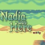 Nadia Was Here- למחשב