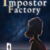 Impostor Factory - למחשב