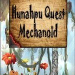 Hunahpu Quest: Mechanoid - למחשב